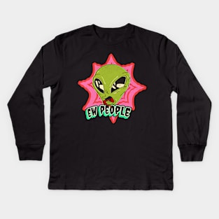 Ew people, Funny Alien anti-social with humans, Introvert-Awkward-Hipster-Sarcasm Graphic, UFO space lover cartoon, Men Women Kids Long Sleeve T-Shirt